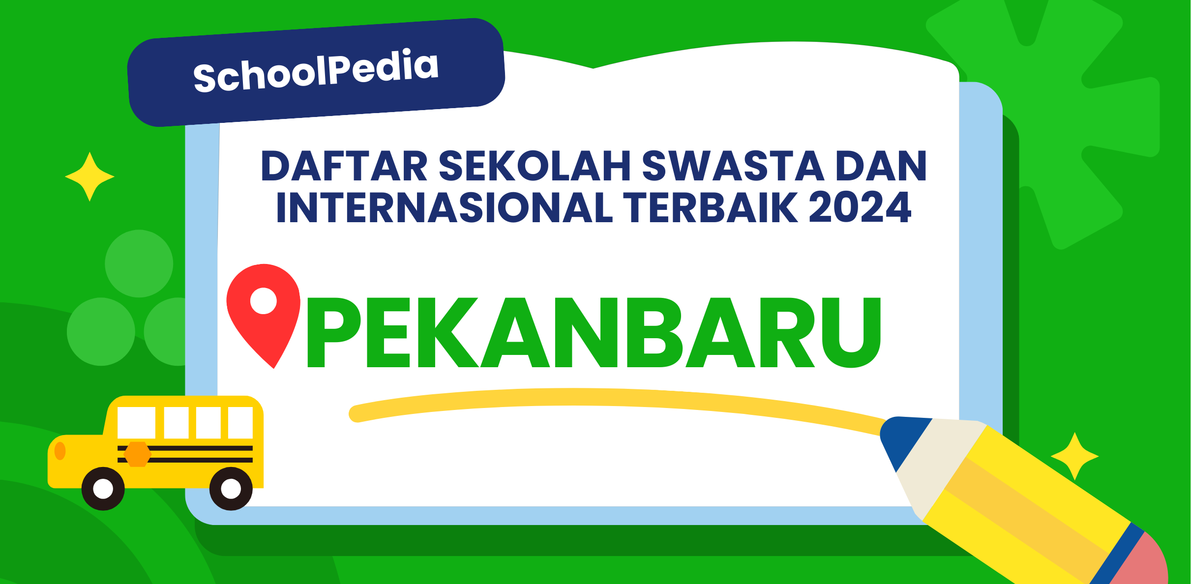 Pilihan 20! Sekolah Swasta dan Internasional di Pekanbaru – Biaya, Kurikulum, dan Alamat image