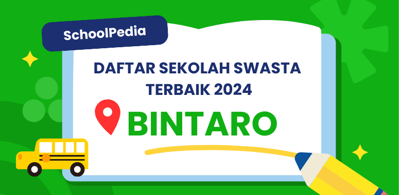 11 Terbaik! Sekolah Swasta dan Internasional di Bintaro – Biaya, Kurikulum, dan Alamat image
